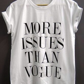 Дамска тениска More Issues Than Vogue*white