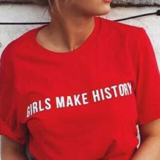 Дамска Тениска Girls Make History