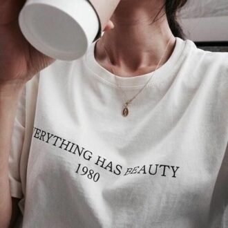 Дамска Тениска Everything has beauty
