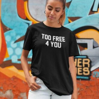 Дамска Тениска Too free 4 you