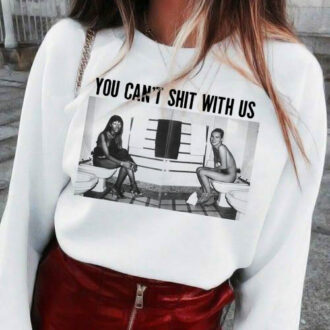 Дамска Блуза You can't shit with us DTG
