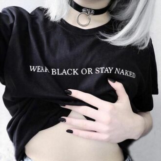Дамска Тениска Wear black or stay naked
