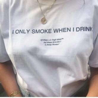 Дамска Тениска I only smoke