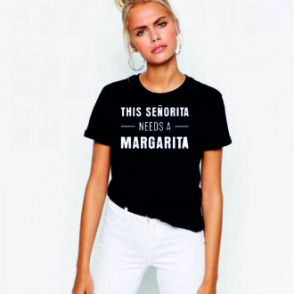 Дамска Тениска This Senorita needs a Margarita*black