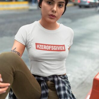 Дамска Тениска #zerofsgiven