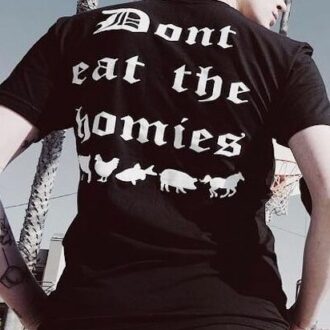 Дамска Тениска Don't Eat The Homies *back