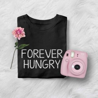 Дамска Тениска Forever Hungry