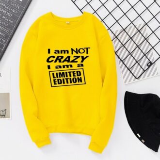 Дамска блуза I am not crazy I am limited edition