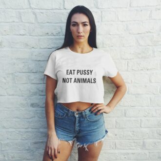 Кроп Топ Eat Pussy Not Animals