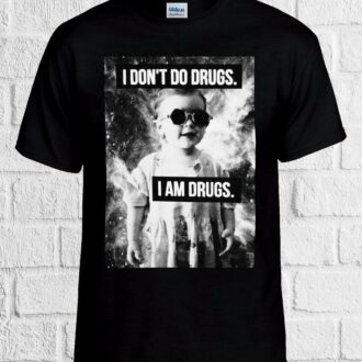 Мъжка Тениска I Am Drugs DTG