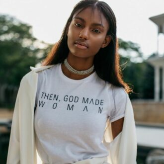 Дамска тениска Then, God Made Woman