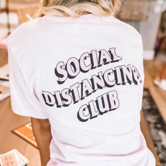 Дамска тениска Social Distancing Club DTG
