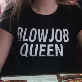 Дамска тениска Blow Job Queen