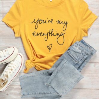 Дамска тениска You're My Everything