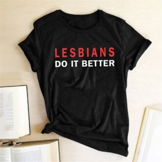 Дамска тениска Lesbians Do It Better