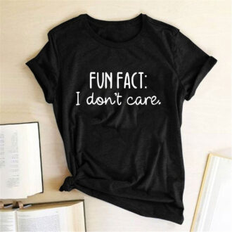 Дамска тениска Fun Fact: I Don't Care