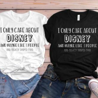 Тениски за приятелки I Only Care About Disney