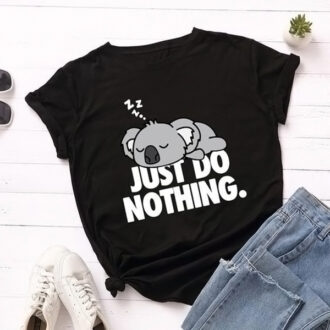 Дамска Тениска Just Do Nothing Coala DTG