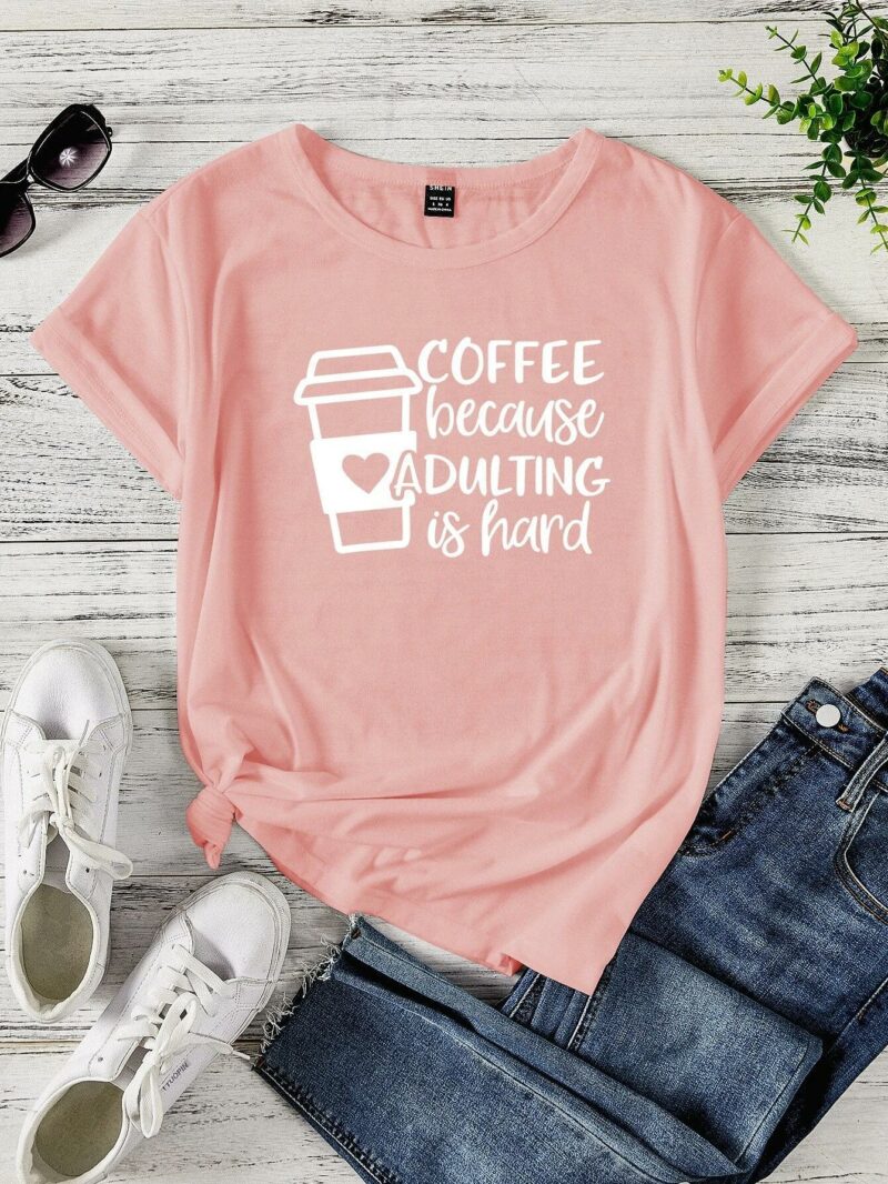 Дамска тениска Coffee because adulting is hard