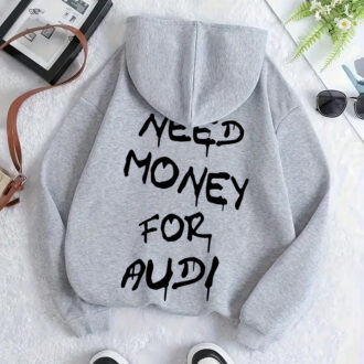 Дамски суитшърт Need Money for Audi