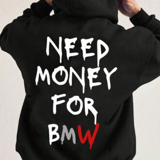 Мъжки суитшърт Need money for BMW