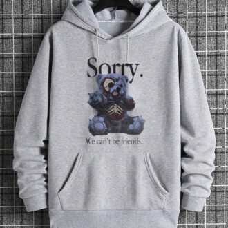 мъжки суитшърт Sorry -we- cannot- be-friends-dtg