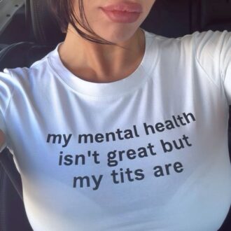 Дамска Тениски My Mental Health jpg